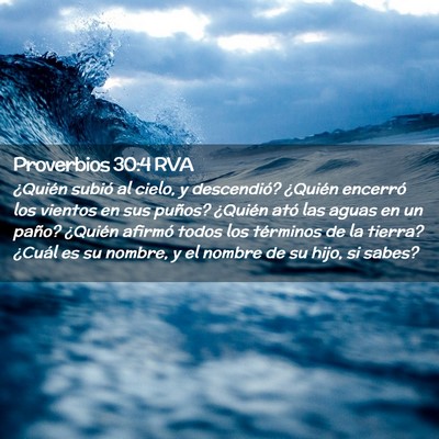 Picture 02 - Proverbios 30:4 RVA - ¿Quién subió al cielo, y descendió? ¿Quién - Bible Verse Picture