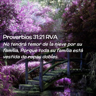 Picture 02 - Proverbios 31:21 RVA - No tendrá temor de la nieve por su familia, - Bible Verse Picture