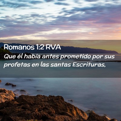 Picture 02 - Romanos 1:2 RVA - Que él había antes prometido por sus profetas - Bible Verse Picture