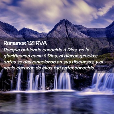 Picture 02 - Romanos 1:21 RVA - Porque habiendo conocido á Dios, no le - Bible Verse Picture