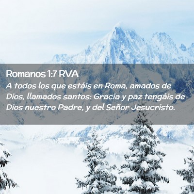 Picture 02 - Romanos 1:7 RVA - A todos los que estáis en Roma, amados de Dios, - Bible Verse Picture