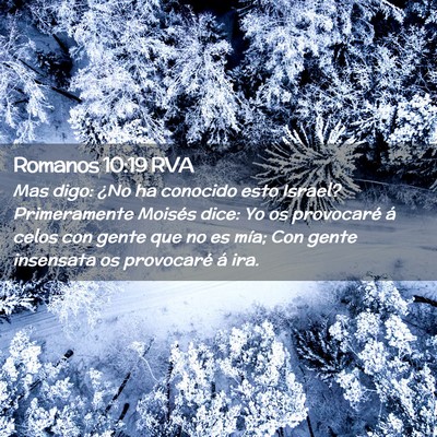 Picture 02 - Romanos 10:19 RVA - Mas digo: ¿No ha conocido esto Israel? - Bible Verse Picture