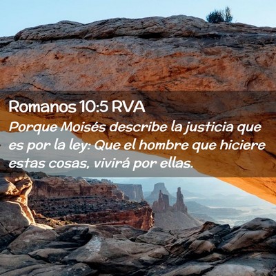Picture 02 - Romanos 10:5 RVA - Porque Moisés describe la justicia que es por la - Bible Verse Picture