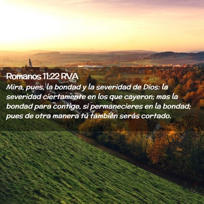 Picture 02 - Romanos 11:22 RVA - Mira, pues, la bondad y la severidad de Dios: la - Bible Verse Picture