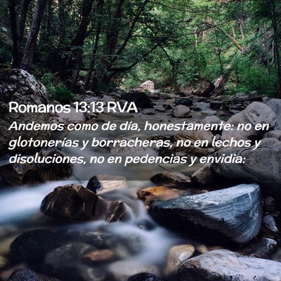 Picture 02 - Romanos 13:13 RVA - Andemos como de día, honestamente: no en - Bible Verse Picture