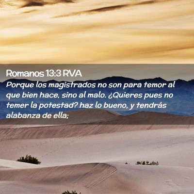 Picture 02 - Romanos 13:3 RVA - Porque los magistrados no son para temor al que - Bible Verse Picture