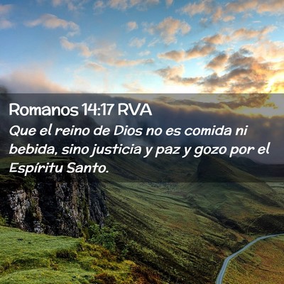 Picture 02 - Romanos 14:17 RVA - Que el reino de Dios no es comida ni bebida, sino - Bible Verse Picture