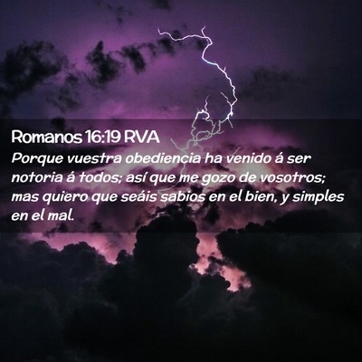 Picture 02 - Romanos 16:19 RVA - Porque vuestra obediencia ha venido á ser - Bible Verse Picture