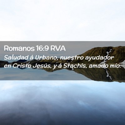 Picture 02 - Romanos 16:9 RVA - Saludad á Urbano, nuestro ayudador en Cristo - Bible Verse Picture