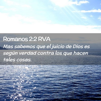 Picture 02 - Romanos 2:2 RVA - Mas sabemos que el juicio de Dios es según - Bible Verse Picture