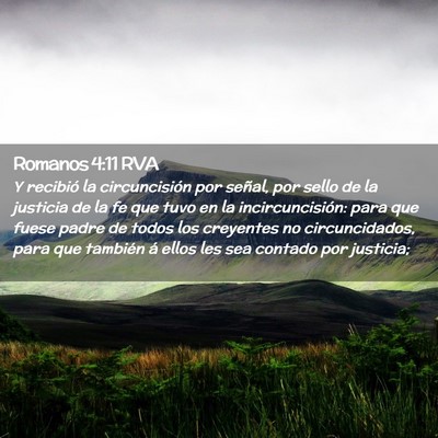 Picture 02 - Romanos 4:11 RVA - Y recibió la circuncisión por señal, por sello - Bible Verse Picture