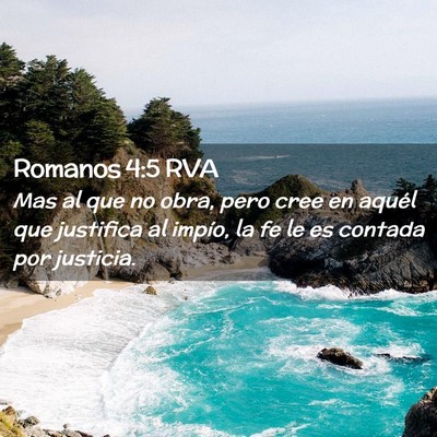 Picture 02 - Romanos 4:5 RVA - Mas al que no obra, pero cree en aquél que - Bible Verse Picture