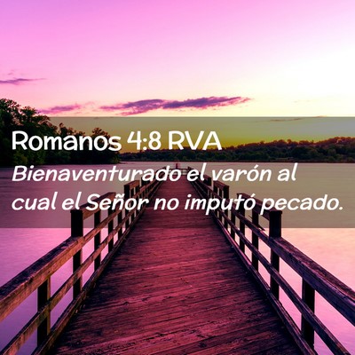 Picture 02 - Romanos 4:8 RVA - Bienaventurado el varón al cual el Señor no - Bible Verse Picture