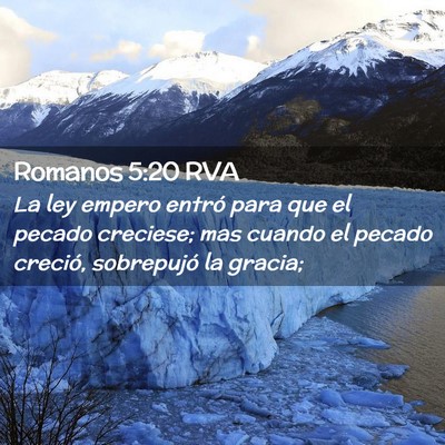 Picture 02 - Romanos 5:20 RVA - La ley empero entró para que el pecado creciese; - Bible Verse Picture