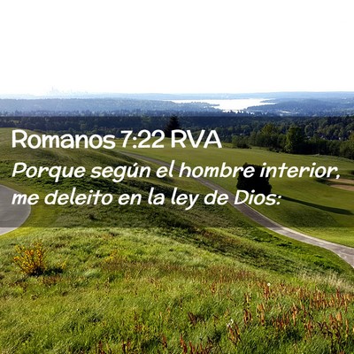 Picture 02 - Romanos 7:22 RVA - Porque según el hombre interior, me deleito en - Bible Verse Picture