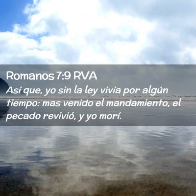 Picture 02 - Romanos 7:9 RVA - Así que, yo sin la ley vivía por algún tiempo: - Bible Verse Picture