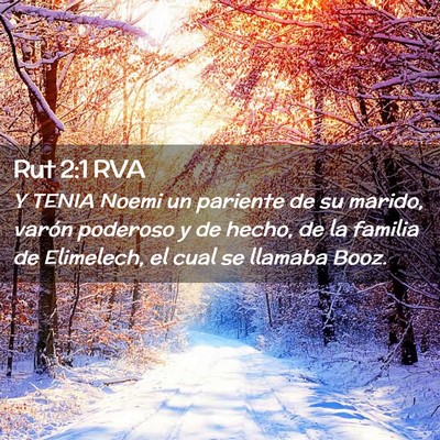 Picture 02 - Rut 2:1 RVA - Y TENIA Noemi un pariente de su marido, varón - Bible Verse Picture