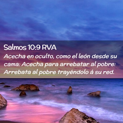 Picture 02 - Salmos 10:9 RVA - Acecha en oculto, como el león desde su cama: - Bible Verse Picture