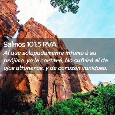 Picture 02 - Salmos 101:5 RVA - Al que solapadamente infama á su prójimo, yo le - Bible Verse Picture