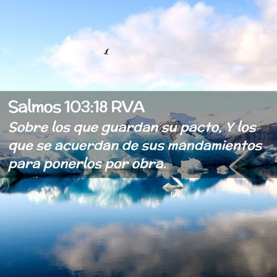 Picture 02 - Salmos 103:18 RVA - Sobre los que guardan su pacto, Y los que se - Bible Verse Picture