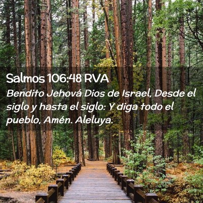 Picture 02 - Salmos 106:48 RVA - Bendito Jehová Dios de Israel, Desde el siglo y - Bible Verse Picture