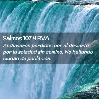 Picture 02 - Salmos 107:4 RVA - Anduvieron perdidos por el desierto, por la - Bible Verse Picture