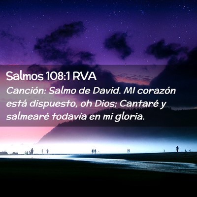 Picture 02 - Salmos 108:1 RVA - Canción: Salmo de David. MI corazón está - Bible Verse Picture
