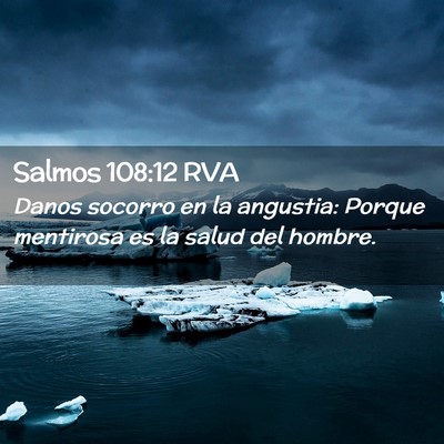 Picture 02 - Salmos 108:12 RVA - Danos socorro en la angustia: Porque mentirosa es - Bible Verse Picture