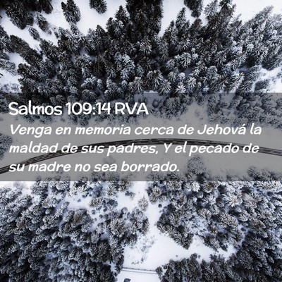 Picture 02 - Salmos 109:14 RVA - Venga en memoria cerca de Jehová la maldad de - Bible Verse Picture