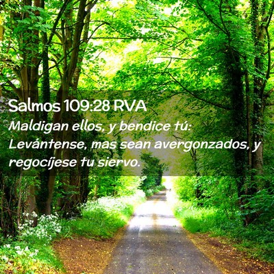 Picture 02 - Salmos 109:28 RVA - Maldigan ellos, y bendice tú: Levántense, mas - Bible Verse Picture