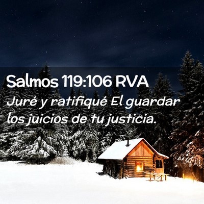 Picture 02 - Salmos 119:106 RVA - Juré y ratifiqué El guardar los juicios de tu - Bible Verse Picture