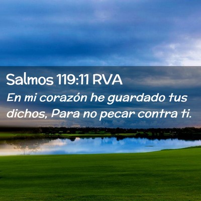 Picture 02 - Salmos 119:11 RVA - En mi corazón he guardado tus dichos, Para no - Bible Verse Picture