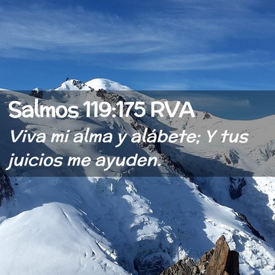 Picture 02 - Salmos 119:175 RVA - Viva mi alma y alábete; Y tus juicios me - Bible Verse Picture