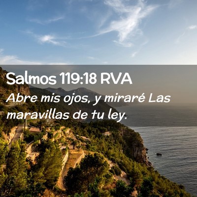 Picture 02 - Salmos 119:18 RVA - Abre mis ojos, y miraré Las maravillas de tu - Bible Verse Picture