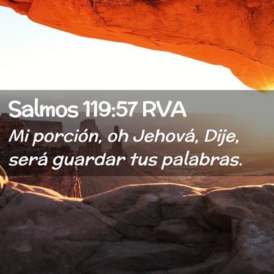 Picture 02 - Salmos 119:57 RVA - Mi porción, oh Jehová, Dije, será guardar tus - Bible Verse Picture