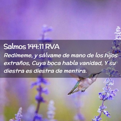 Picture 02 - Salmos 144:11 RVA - Redímeme, y sálvame de mano de los hijos - Bible Verse Picture
