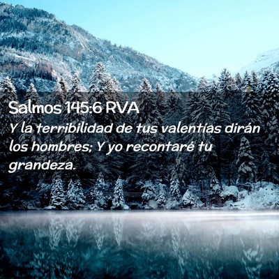 Picture 02 - Salmos 145:6 RVA - Y la terribilidad de tus valentías dirán los - Bible Verse Picture