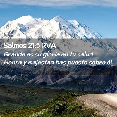 Picture 02 - Salmos 21:5 RVA - Grande es su gloria en tu salud: Honra y majestad - Bible Verse Picture