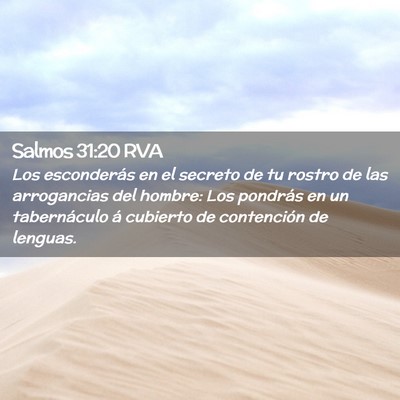 Picture 02 - Salmos 31:20 RVA - Los esconderás en el secreto de tu rostro de las - Bible Verse Picture