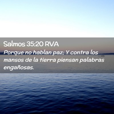 Picture 02 - Salmos 35:20 RVA - Porque no hablan paz; Y contra los mansos de la - Bible Verse Picture