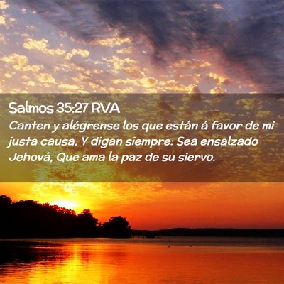 Picture 02 - Salmos 35:27 RVA - Canten y alégrense los que están á favor de mi - Bible Verse Picture