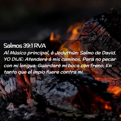 Picture 02 - Salmos 39:1 RVA - Al Músico principal, á Jeduthún: Salmo de - Bible Verse Picture