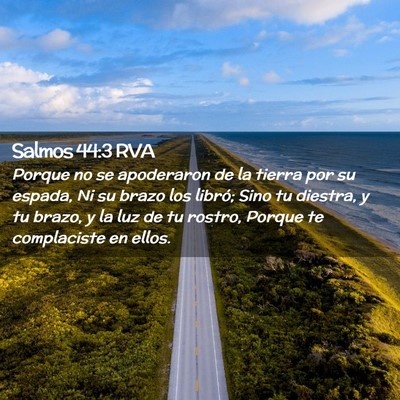 Picture 02 - Salmos 44:3 RVA - Porque no se apoderaron de la tierra por su - Bible Verse Picture