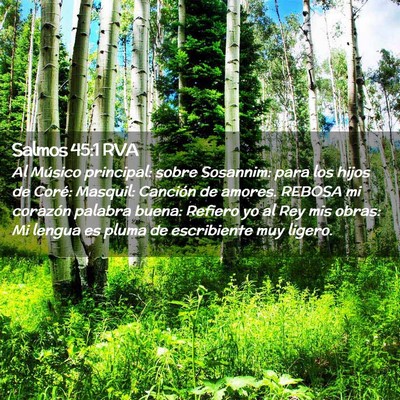 Picture 02 - Salmos 45:1 RVA - Al Músico principal: sobre Sosannim: para los - Bible Verse Picture