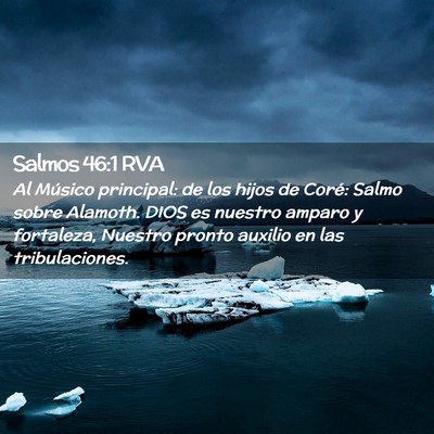 Picture 02 - Salmos 46:1 RVA - Al Músico principal: de los hijos de Coré: - Bible Verse Picture
