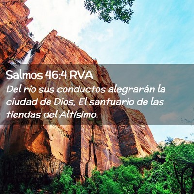 Picture 02 - Salmos 46:4 RVA - Del río sus conductos alegrarán la ciudad de - Bible Verse Picture