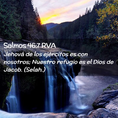 Picture 02 - Salmos 46:7 RVA - Jehová de los ejércitos es con nosotros; - Bible Verse Picture