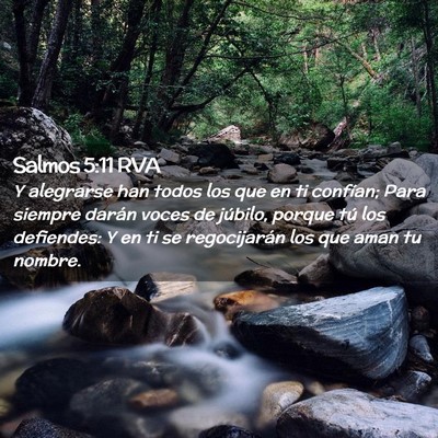 Picture 02 - Salmos 5:11 RVA - Y alegrarse han todos los que en ti confían; - Bible Verse Picture