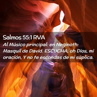 Picture 02 - Salmos 55:1 RVA - Al Músico principal: en Neginoth: Masquil de - Bible Verse Picture