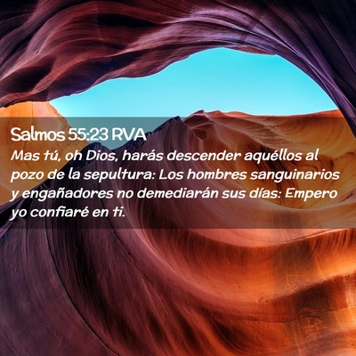 Picture 02 - Salmos 55:23 RVA - Mas tú, oh Dios, harás descender aquéllos al - Bible Verse Picture